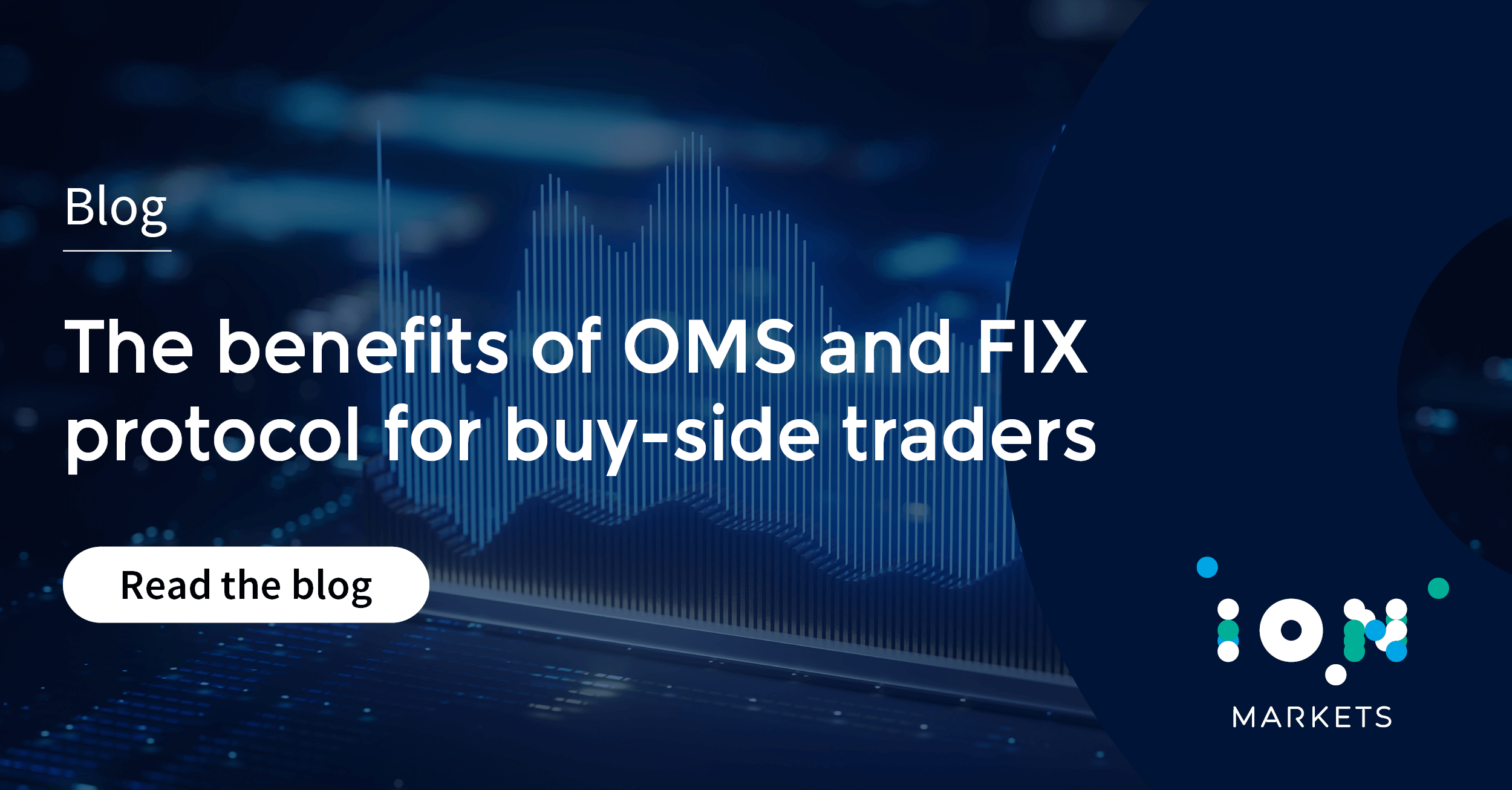 FIX Protocol Boosting BuySide Trader Efficiency